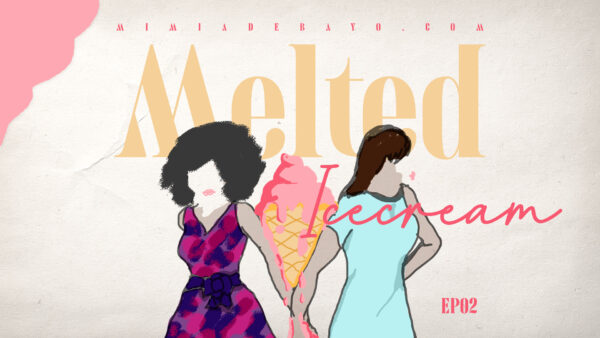 Melted Icecream EP02